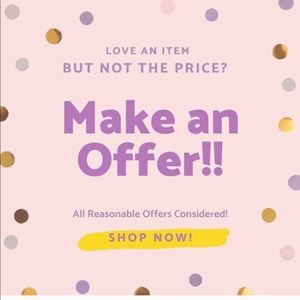 Make a reasonable offer!